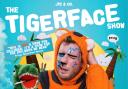 The Tigerface Show will be in Milford Haven for one night only