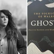 Delyth Badder has written a book detailing ghost stories throughout Welsh folklore.